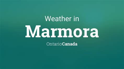 todays weather marmora ontario.